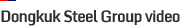 Dongkuk Steel Group video